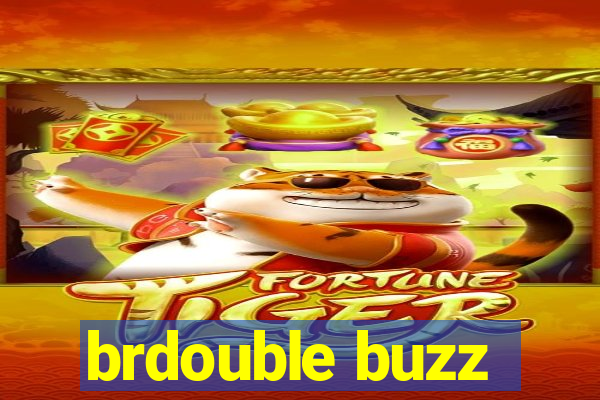 brdouble buzz